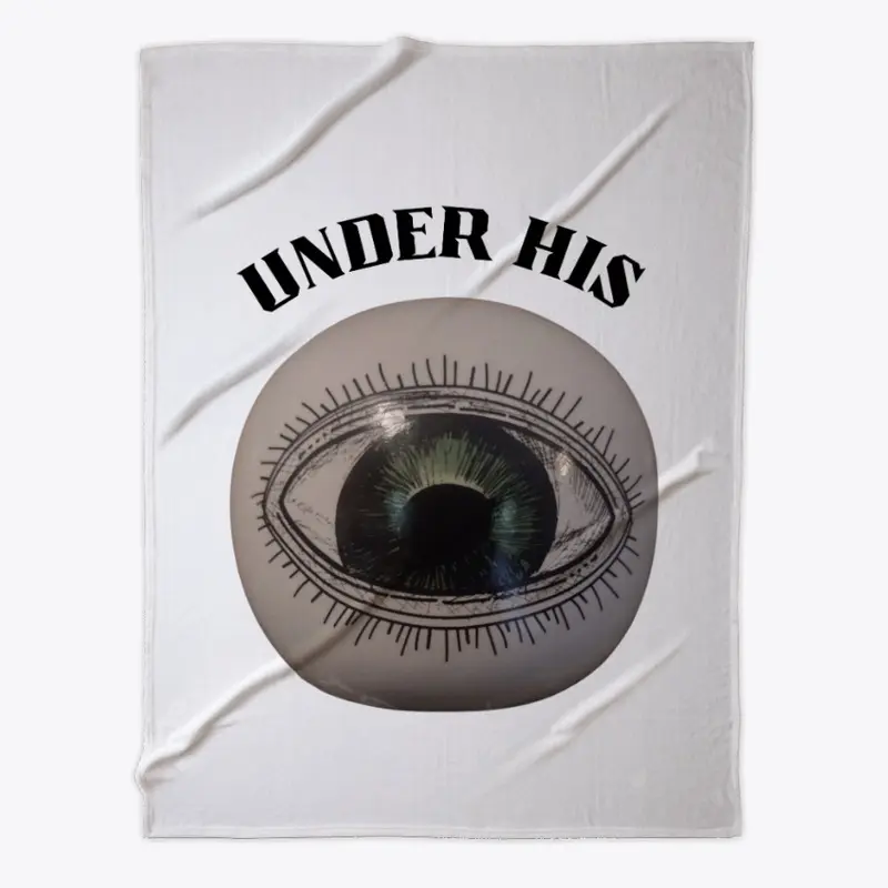 Under His Eye - Always Watching 